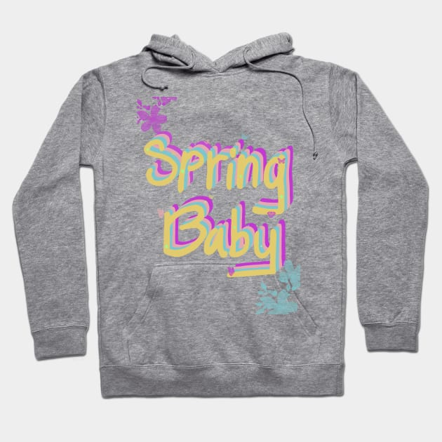 Spring Baby! Hoodie by Lenne's 